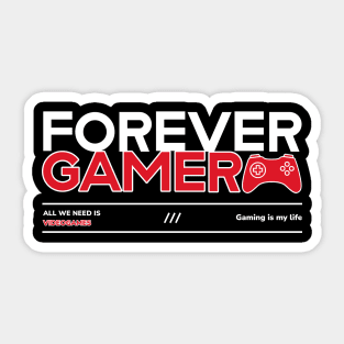 Forever Gamer Sticker